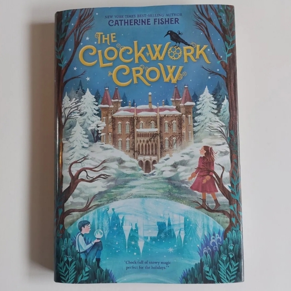 The clockword crow by Catherine fisher 2011 Hardcover kids